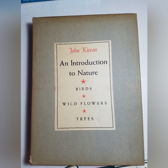 Other - Rare 3 book set by John Kieran. An Intro to Nature. Birds, Wildflowers, Trees
